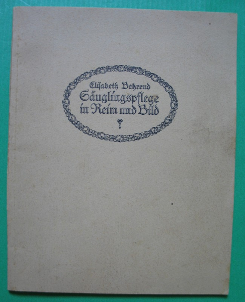 Säuglingspflege in Reim und Bild, Pflug Nährmittelfabrik Louis Schmidt Dippoldiswalde, 1925