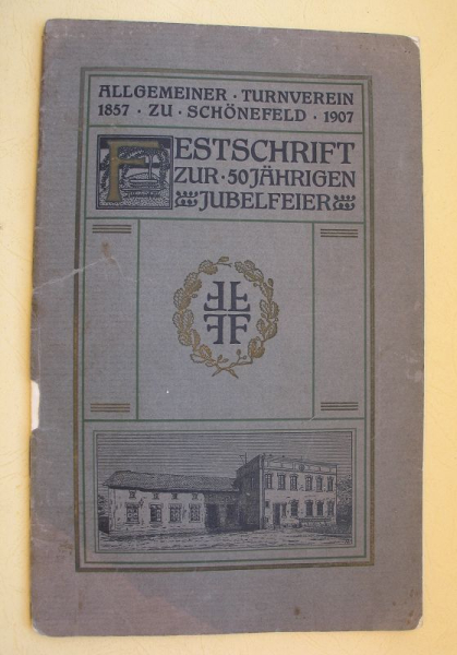 Festschrift 50 Jahre Turnverein zu Schönefeld, 1907, Leipzig