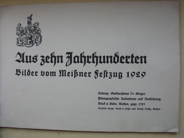 Bilder vom Meißner Festzug 1929, Meißen, Bilder aus 10 Jahrhunderten