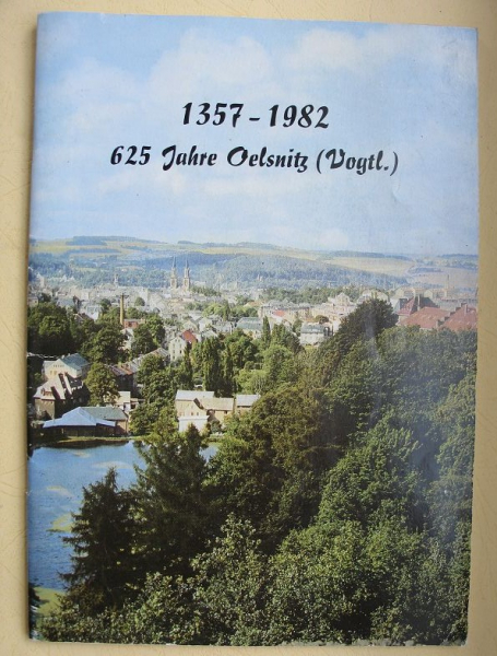 1357 - 1982, 625 Jahre Oelsnitz Vogtland