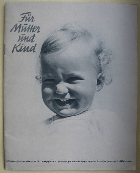 Für Mutter und Kind, Volkswohlfahrt, Frauenwerk, Mütterdienst, 1940