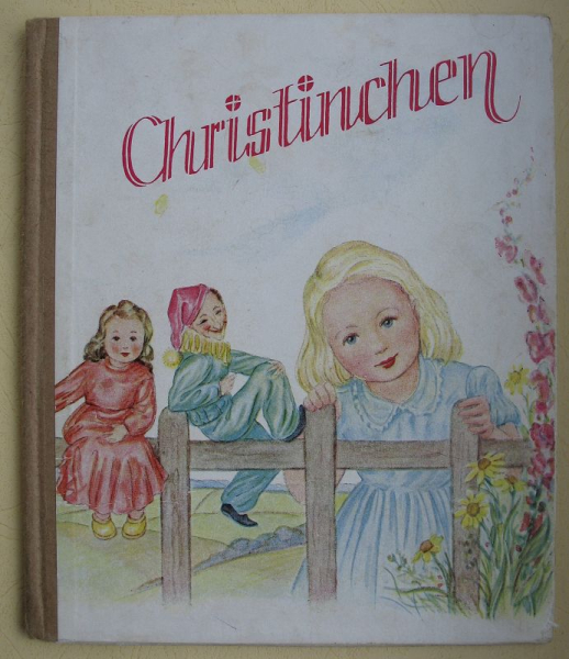 Christinchen, Ein liebes Bilderbuch, Eva Maria Stahlberg, 1947