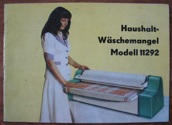 Haushalt-Wäschemangel Modell 11292, VEB Spinnereimaschinebau Karl-Marx-Stadt