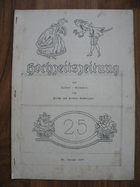 Hochzeitszeitung zur Silberhochzeit von Milda und Arthur Schweiger, 1937