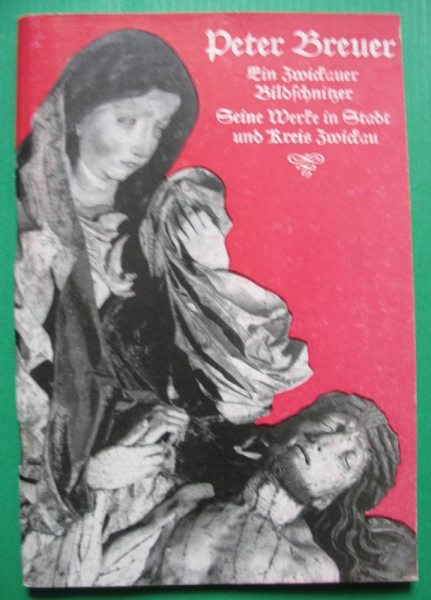 Peter Breuer, Ein Zwickauer Bildschnitzer, DDR 1979