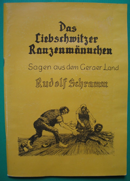 Das Liebschwitzer Ranzenmännchen, Sagen Gera, DDR 1990