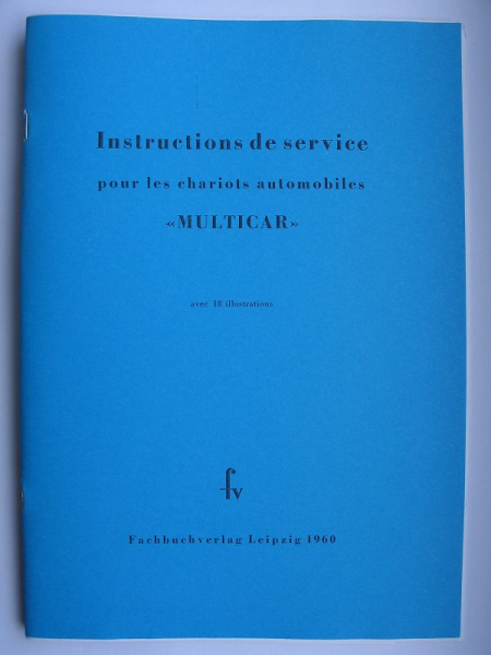 Anleitung Chariots Automobiles Multicar , Fußlenker, 1960, in französisch