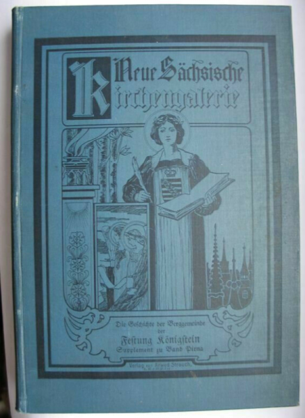 Die Geschichte der Berggemeinde der Festung Königstein, um 1910