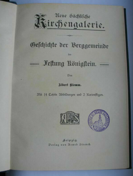 Die Geschichte der Berggemeinde der Festung Königstein, um 1910
