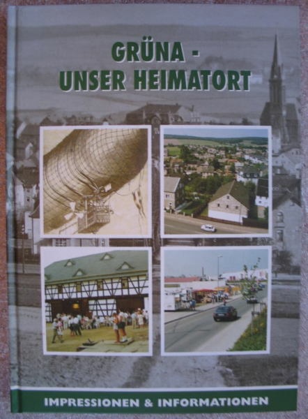 Grüna- Unser Heimatort, Wanderrouten, Ortsbeschreibungen, Geschichte
