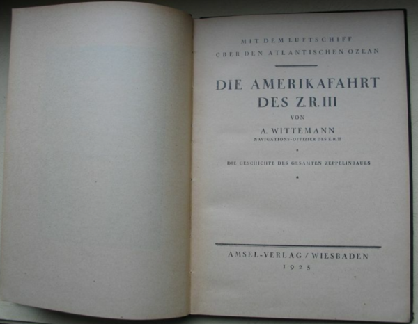 Die Amerika- Fahrt des Z. R. III, A. Wittemann, Zeppelin, Zeppelinbau