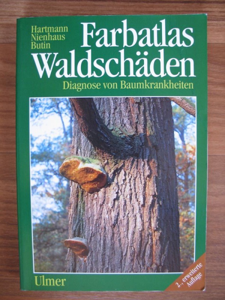 Farbatlas Waldschäden, Diagnose von Baumkrankheiten, 1995
