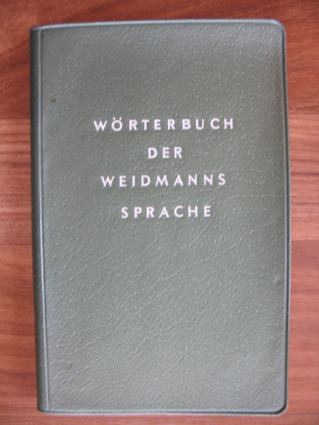 Wörterbuch der Weidmannssprache, DDR 1960
