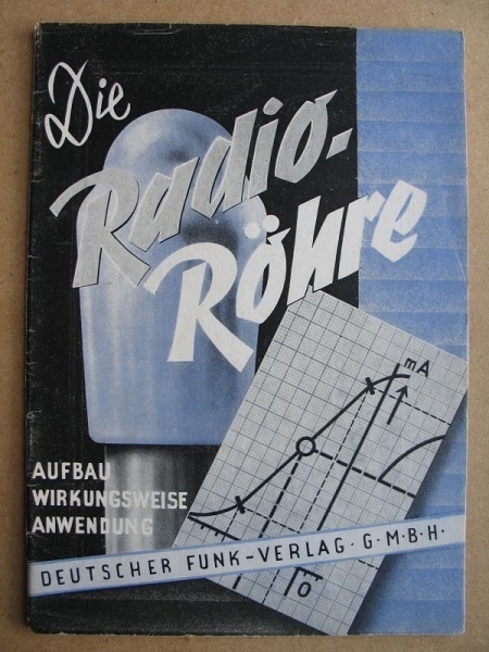 Die Radio-Röhre, 1946