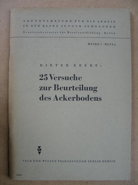 25 Versuche zur Beurteilung des Ackerbodens, DDR 1951