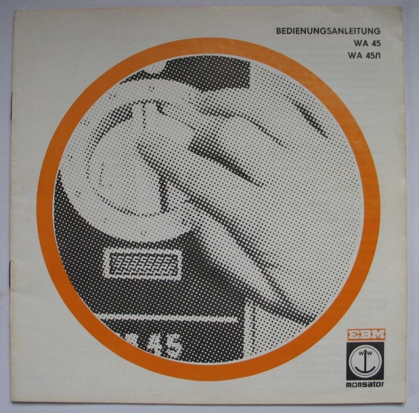 Bedienungsanleitung Waschmaschine, Waschautomat WA 45, WA 45/1, EBM Monsator, 1978
