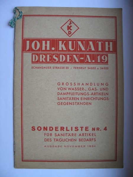 Joh. Kunath Dresden, Großhandlung von Wasser-, Gas- und Dampfleitungs- Artikeln, Sanitären Einrichtungsgegenständen, 1934,  #1