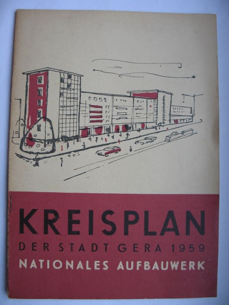 Kreisplan der Stadt Gera, 1959, Nationales Aufbauwerk