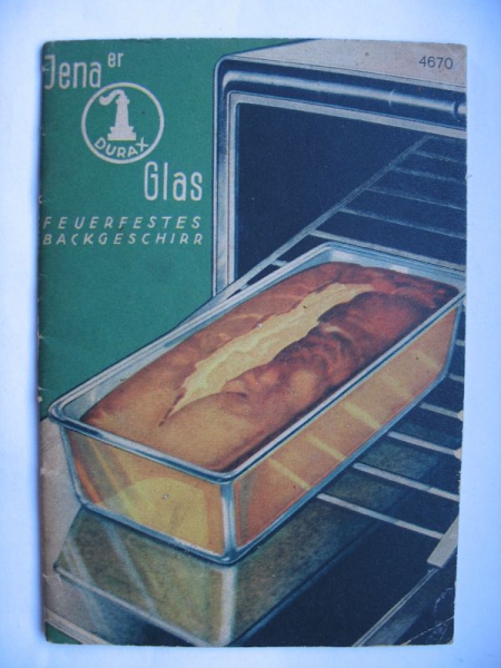 Durax, Jenaer Glas, Feuerfestes Backgeschirr