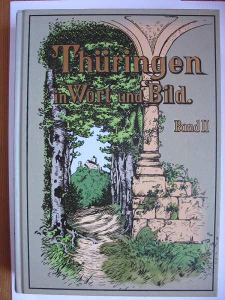 Thüringen in Wort und Bild, Band 2