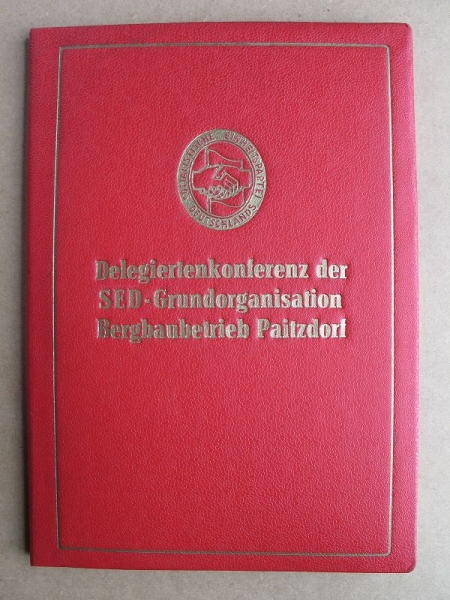 Mappe Delegiertenkonferenz SED, Bergbaubetrieb Paitzdorf, SDAG Wismut