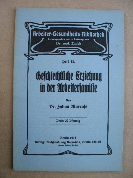 Geschlechtliche Erziehung in der Arbeiterfamilie, 1911