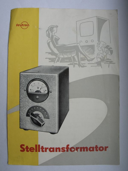 Prospekt Stelltransformator Feutron, Karl Weiss KG Greiz, 1960