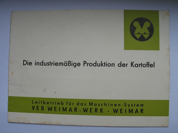Die industriemäßige Produktion der Kartoffel, VEB Weimar Werk, DDR 1964