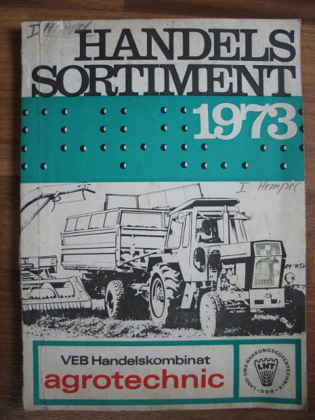 Handelssortiment 1973, VEB Handelskombinat agrotechnic, Katalog DDR