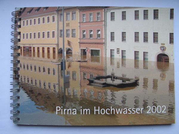 Pirna im Hochwasser 2002, Kuratorium Altstadt Pirna e.V.