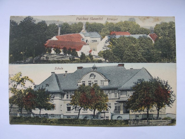 Putzkau (Lausitz), Rittergut und Schule, um 1918, #240