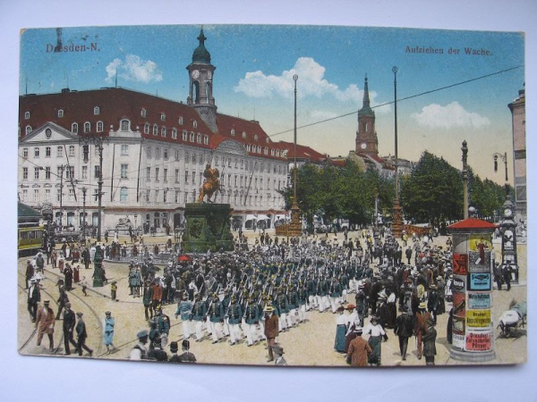 Dresden, Aufziehen der Wache, 1916, Stempel: S.B. Ers.-Batl.Jag.-Bat.-No.13, #264