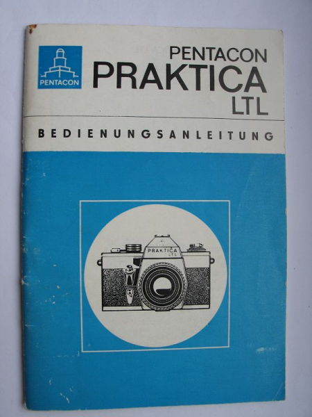 Bedienungsanleitung Praktica LTL, VEB Pentacon Dresden, DDR um 1970