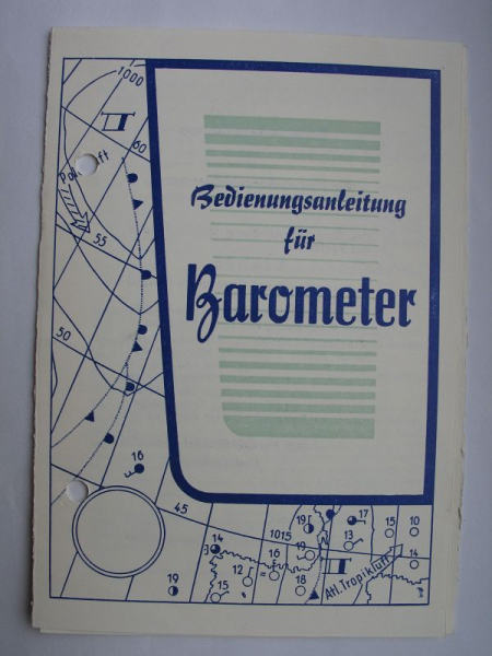 Anleitung für Fischer- Aneroid- Barometer, VEB Feingerätebau Drebach, DDR 1974