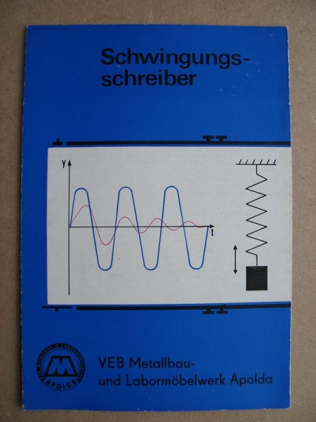Schwingungsschreiber, VEB Metallbau und Labormöbelwerk Apolda