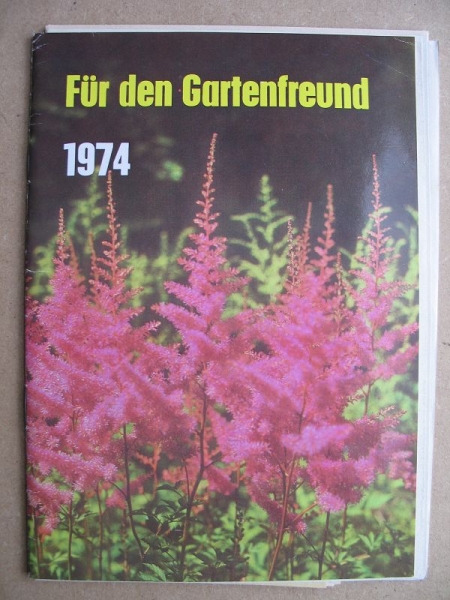 Für den Gartenfreund, 1974, Katalog GPG Quedlinburg Harz