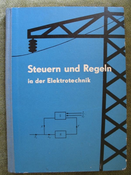 Steuern und Regeln in der Elektrotechnik, 1961
