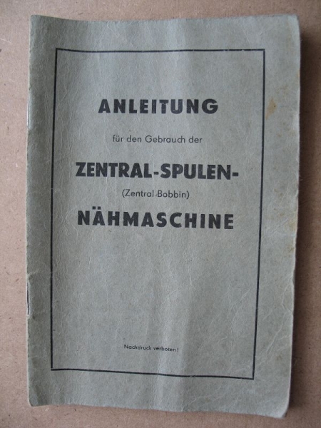 Zentral- Spulen- Nähmaschine (Zentral- Bobbin), Anleitung, Nähfüße