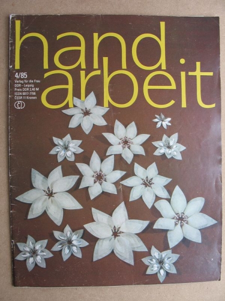 Handarbeit Heft 4/ 1985,  Stickereien, Raumschmuck, Steppjacke