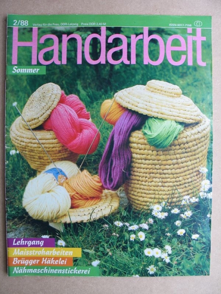 Handarbeit Heft 2/ 1988, Maisstroharbeiten, Brügger Häkelei