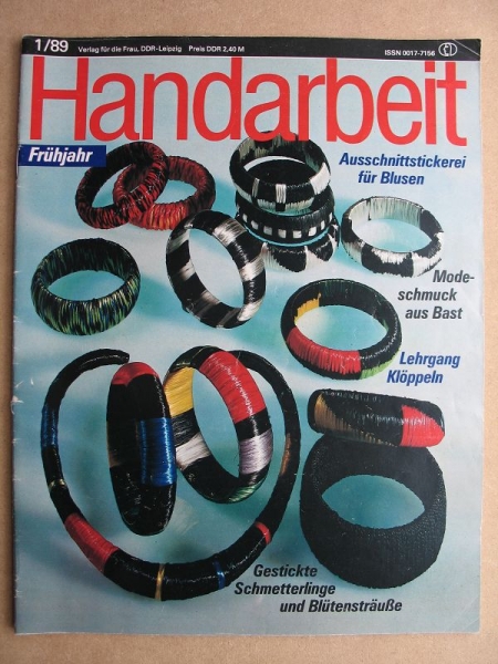 Handarbeit Heft 1/ 1989, Ausschnittstickerei, Klöppeln, Modeschmuck aus Bast