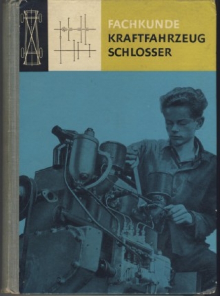 Fachkunde Kraftfahrzeugschlosser, DDR 1966