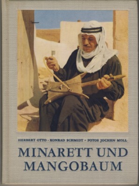 Minarett und Mangobaum, DDR 1959, Reise im Wartburg 311