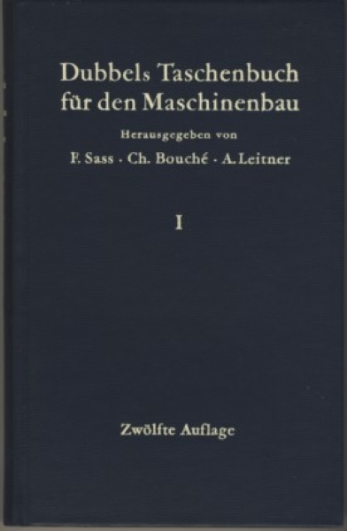 Dubbels Taschenbuch für den Maschinenbau, Band 1, 1961
