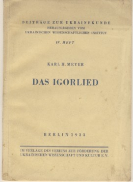 Das Igorlied, 1933, Ukrainekunde