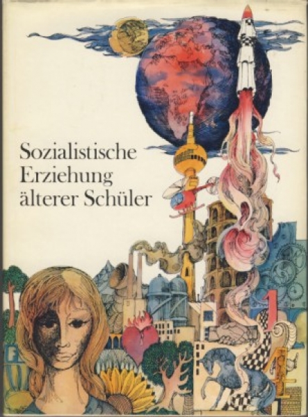 Sozialistische Erziehung älterer Schüler, DDR 1974