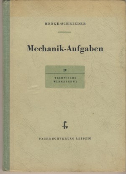 Mechanik- Aufgaben aus der Maschinentechnik, DDR 1958