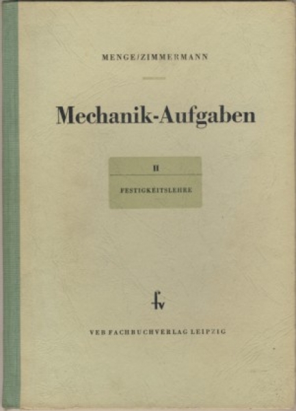 Mechanik- Aufgaben aus der Maschinentechnik, DDR 1961