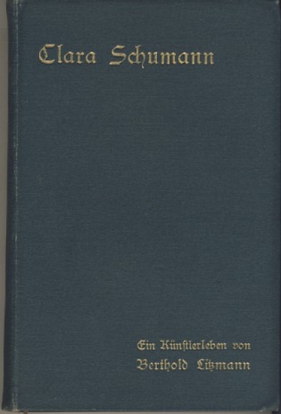 Clara Schumann - Ein Künstlerleben, 1910