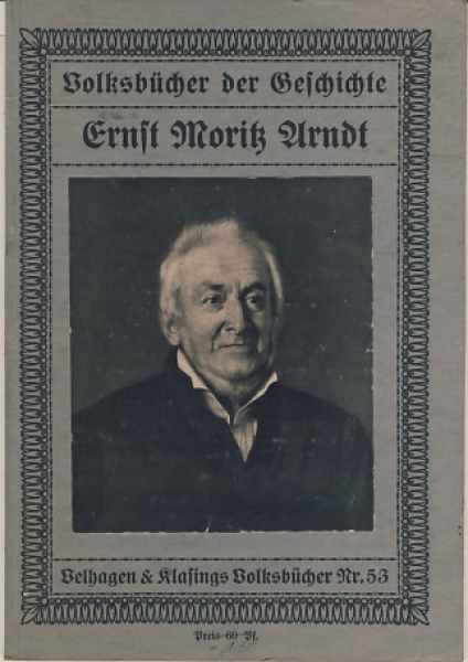 Ernst Moritz Arndt, um 1920, Groß- Schoritz Rügen